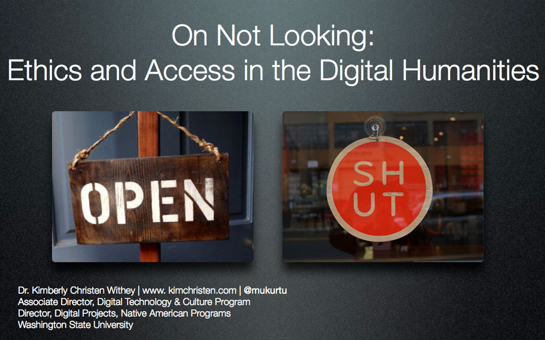 On Not Looking: Ethics and Access in the Digital Humanities